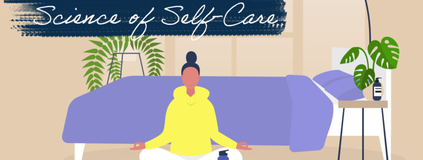 Illustrated graphic of a woman in a yellow sweatshirt meditating on a purple yoga mat. A navy blue brushstroke and text overlay reads "Science of Self-Care"