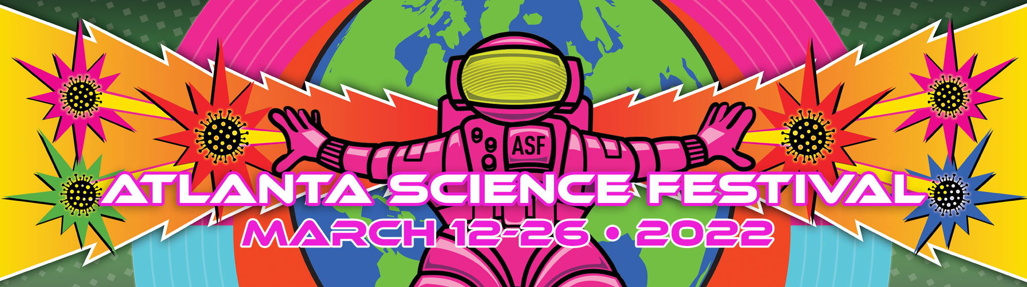 Atlanta Science Festival March 12–26, 2022