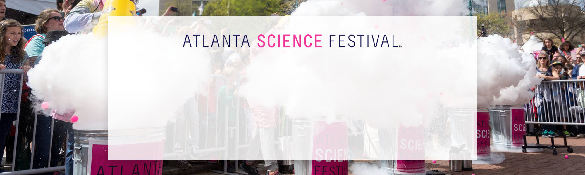 Atlanta Science Festival with a background image of the expo
