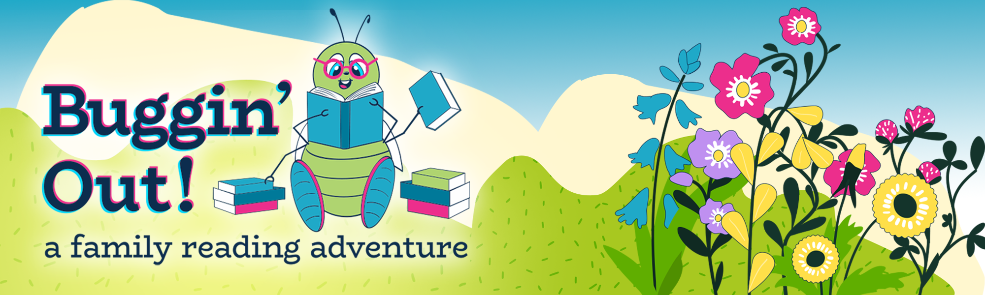 Buggin’ Out! A family reading adventure