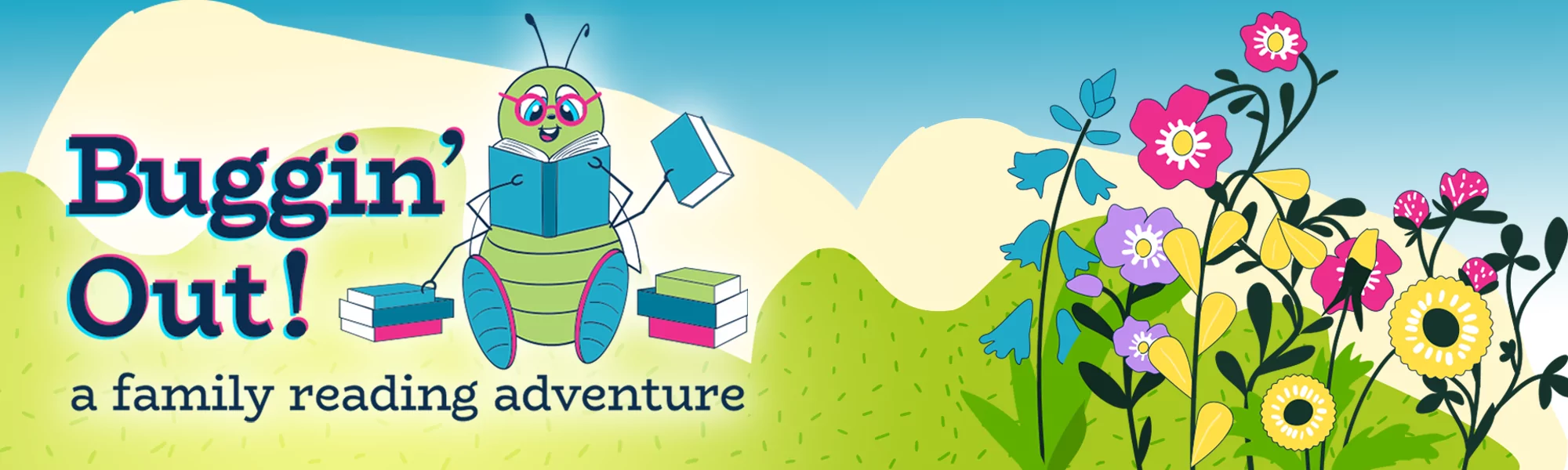 Buggin’ Out! A family reading adventure