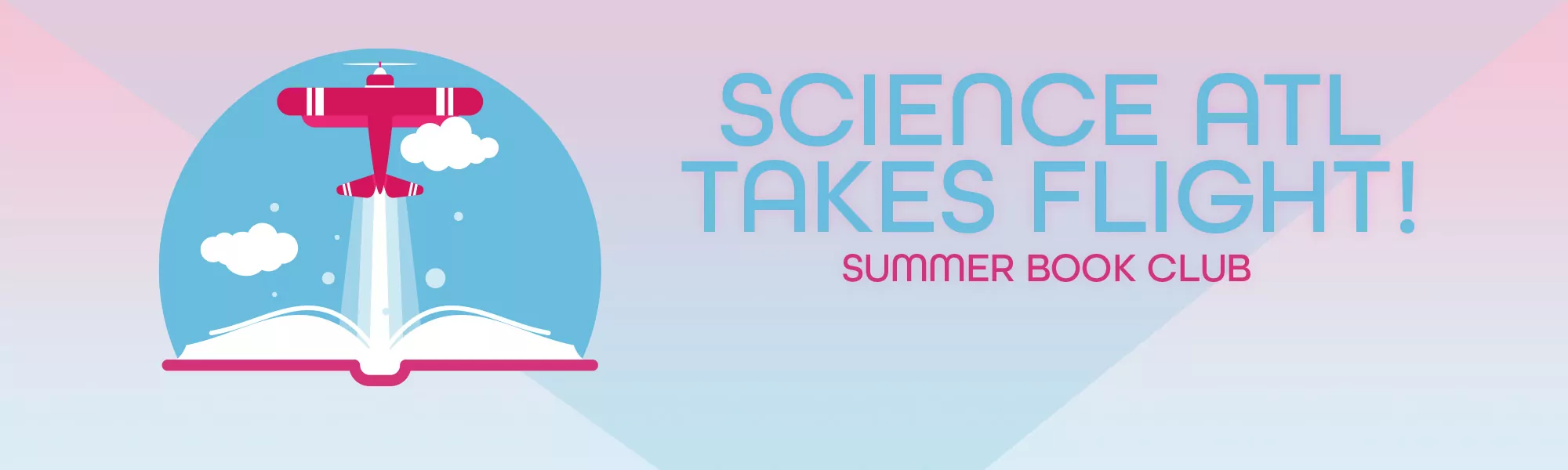 2026 Science ATL Takes Flight Summer Book Club